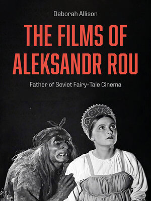 cover image of The Films of Aleksandr Rou